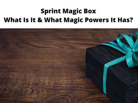 Boost Your Sprint Reception with the Majic Box